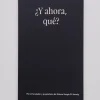 ¿Y Ahora, Qué?